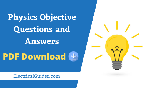 Physics Objective Questions and Answers PDF